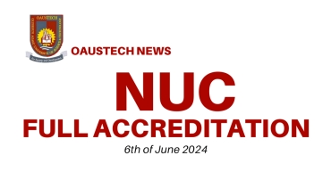 OAUSTECH Gets NUC Full Accreditation for All  Programmes